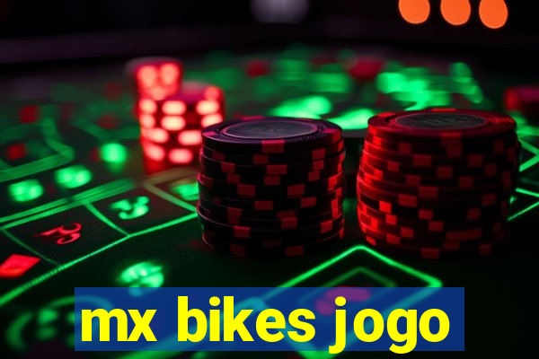 mx bikes jogo